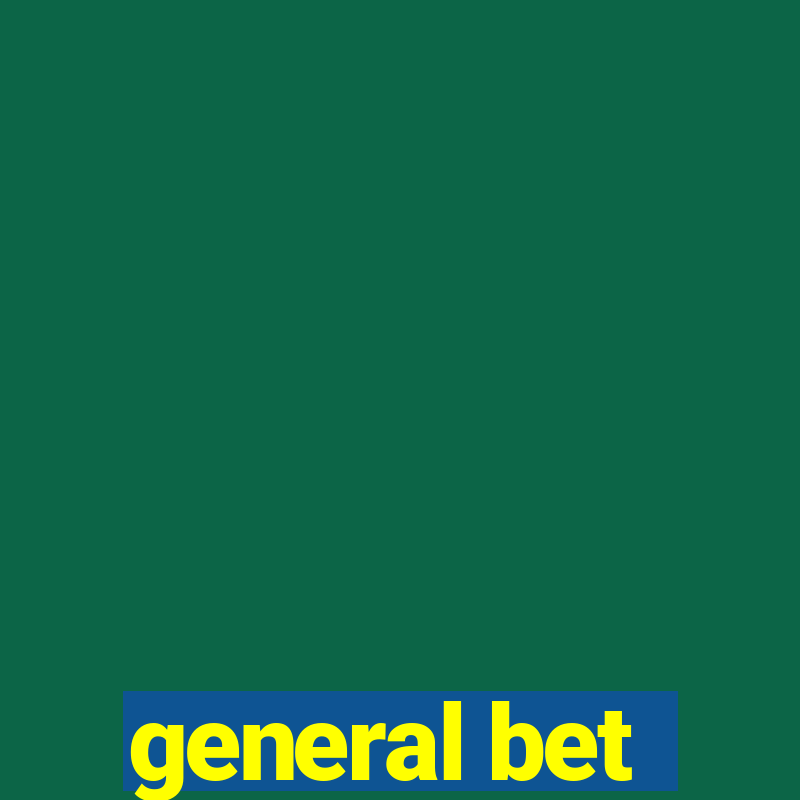 general bet